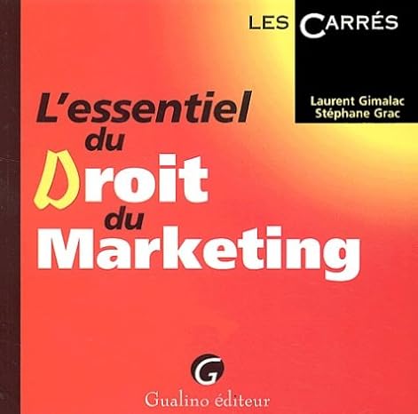 L'Essentiel du droit du marketing