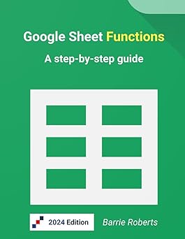 Google Sheet Functions: A step-by-step guide