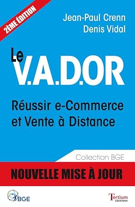 Le V.A.D.OR Réussir e-commerce et vente à distance