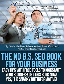 The No B.S. SEO Book For Your Business (Snarky Books Series 1) (English Edition)