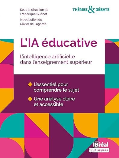 L'IA éducative. L'intelligence artificielle dans l'enseignement supérieur