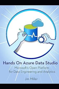 Hands on Azure Data Studio: Microsoft's Open Platform for Data Engineering and Analytics