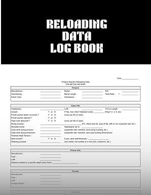 Reloading Data Log Book: Advance Recording and Tracking Ammunition Handloading Details 8.5x11, 120 pages